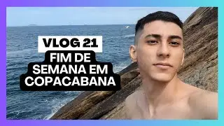 FIM DE SEMANA NO RIO: PRAIA DE BOTAFOGO, COPACABANA E LEME (PARTE 1) - VLOG 21