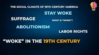 What Was “Woke” in the 19th Century?