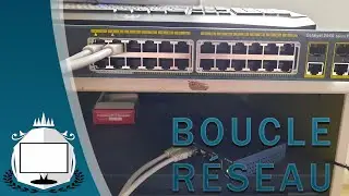 Faire sauter le réseau juste avec un câble Ethernet (Boucle sur un réseau)