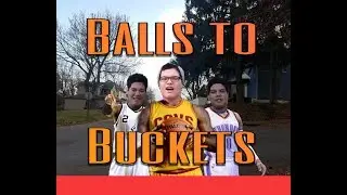 Balls to Buckets