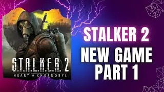 S.T.A.L.K.E.R. 2: Heart of Chornobyl New Game Part 1 #stalker2 #videogames #gaming #stalker