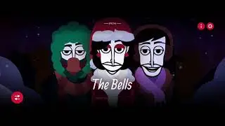 The Bells 3.0 Incredibox Mod (All scenes mix)