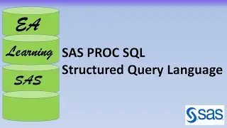 SAS PROC SQL (Structured Query Language)