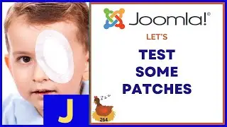 Let's Test Some Patches for Joomla - 👀 WMW 264