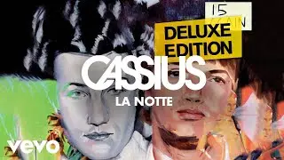 Cassius - La Notte (Official Audio)