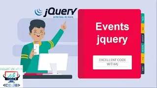 Events || JQUERY || EXCELLENT CODE WITH AJ