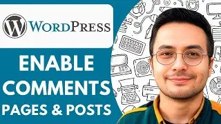 How to Enable Comments on Wordpress pages & Posts 2025  (Full Guide)