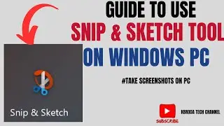 How To Use Snip & Sketch Tool On Windows Tutorial - Take And Screenshots
