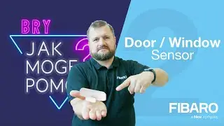 Bry, jak mogę pomóc? | FIBARO Door/Window Sensor cz. 2