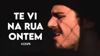 te vi na rua ontem - konai [cover]