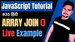 Array join() in JavaScript | Join() function in JavaScript| JavaScript tutorial | Part - 35