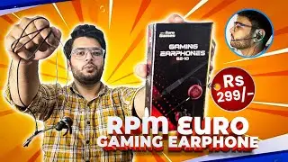 Best Gaming Earphones Under 299? RPM Euro Gaming Earphones Review