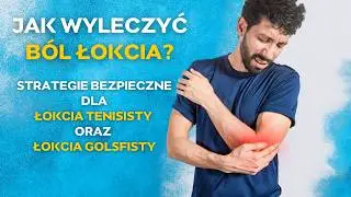 Trening stawu ŁOKCIOWEGO. BEZPIECZNE strategie planowania TRENINGU.