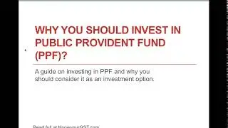 Why you should invest in Public Provident Fund (PPF)?