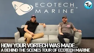 Behind the scenes at the Ecotech Marine Factory - how your Ecotech Vortech MP40 was made...