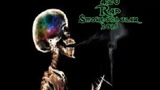 Casual Keiths' 420 Rap Smoketacular 2015
