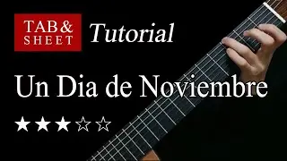 Un Dia de Noviembre - Guitar Lesson + TAB