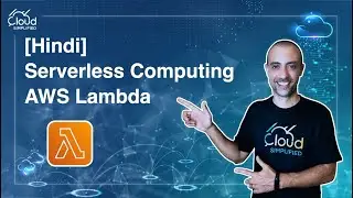 [Hindi] AWS Cloud Practitioner Express - Serverless Computing 