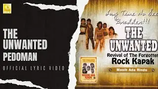 The Unwanted - Pedoman (Official Lyric Video)