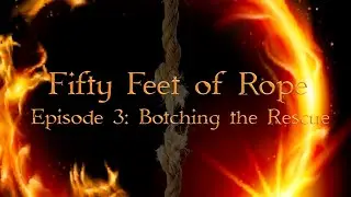 Fifty Feet of Rope: A Spelljammer D&D Podcast Adventure - E3 - "Botching the Rescue"