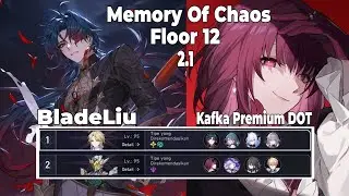 Memory Of Chaos 12 - BladeLiu & Kafka DOT Team Ez Clear