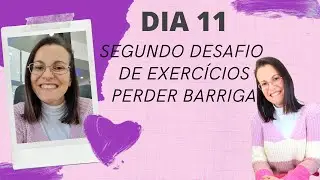 ❤️DIA 11 DESAFIO CHLOE TING 14 DIAS - FAZENDO SEGUNDO DESAFIO - PERDER BARRIGA #shorts