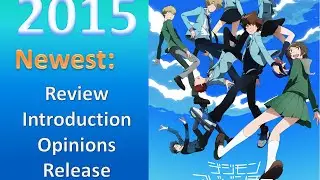 Digimon Adventure Tri 2015 (Reviews, Trailers, Opinions, etc.) Newest