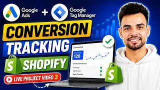 NEW: Google Ads Conversion Tracking For Shopify with Google Tag manager 2026