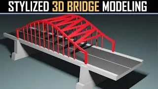 Blender 2.8x Stylized 3D Bridge Modeling