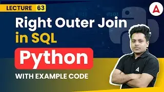 Right Outer Join in SQL | Sqlite | Python Programming Full Course | Coding Adda247 #62