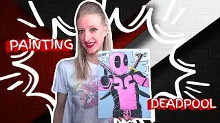 Deadpool Painting: Speed Time-lapse