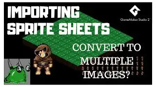 GameMaker Studio 2: Importing from Sprite Sheets
