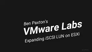 Expanding an ISCSI LUN on VMware's ESXi