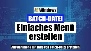 Creating menus in batch files | Windows Batch