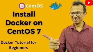 5-Install Docker on CentOS 7 | Docker Tutorial for Beginners (Hindi) | Learn Docker | Docker Course