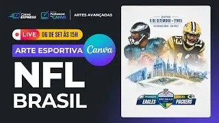[ARTE AO VIVO] Arte Esportiva NFL Brasil - Arte com técnicas avançadas no Canva