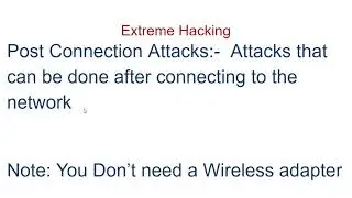 Introduction To Post Connection Attacks Ethical Hacking In Hindi Section 4 Lecture 1