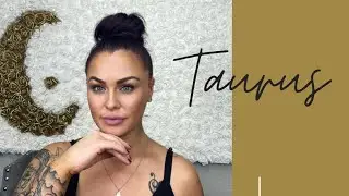 Taurus: I didn’t appreciate you until you were gone 💔 Please be patient with me