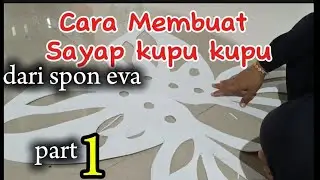 cara membuat sayap kupu kupu dari spon eva #costum #karnaval #karnavalkemerdekaanRI