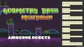 Geometry Dash Meltdown - Airborne Robots [Piano Cover]