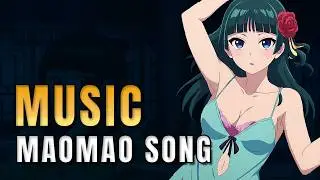 Maomao Song - Whispers of the Lotus 🌸 | The Apothecary Diaries