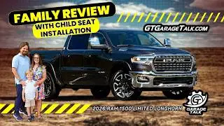 2026 Ram 1500 Limited Longhorn // Family Review with Child Seat Installation