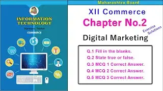 Class 12 Commerce IT Chapter2 Digital Marketing Exercise Solution | XII Commerce IT Chapter2