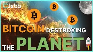 BREAKING NEWS Bitcoin Is Destroying The Planet!!! - #1 Problem For Bitcoin Adoption!