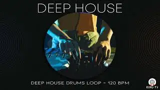 Deep house drums Loop - 120 BPM