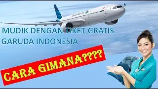 Dapat Tiket Gratis dari Garuda. Gini Caranya