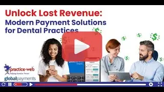 Unlock Lost Revenue: Modern Payment Solutions for Dental Practices (Webinar Replay)