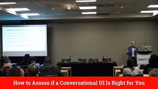 How to Assess if a Conversational UI is Right for You