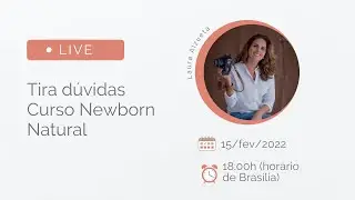 Tira Dúvidas - Curso Newborn Natural