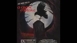 Ice nine kills - A grave mistake (HIGHER PITCH)